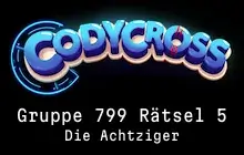 Die Achtziger Gruppe 799 Rätsel 5 Lösungen