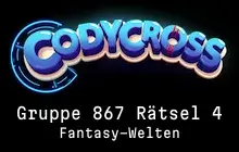 Fantasy-Welten Gruppe 867 Rätsel 4 Lösungen