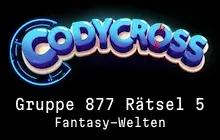 Fantasy-Welten Gruppe 877 Rätsel 5 Lösungen