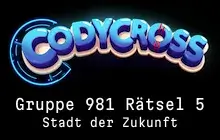 Stadt der Zukunft Gruppe 981 Rätsel 5 Lösungen