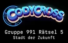 Stadt der Zukunft Gruppe 991 Rätsel 5 Lösungen