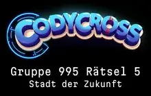 Stadt der Zukunft Gruppe 995 Rätsel 5 Lösungen