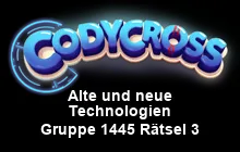 Alte und neue Technologien Gruppe 1445 Rätsel 3 Lösungen