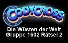 Die Wüsten der Welt Gruppe 1602 Rätsel 2 Lösungen