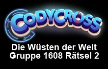 Die Wüsten der Welt Gruppe 1608 Rätsel 2 Lösungen
