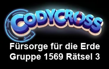 Fürsorge für die Erde Gruppe 1569 Rätsel 3 Lösungen