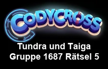 Tundra und Taiga Gruppe 1687 Rätsel 5 Lösungen